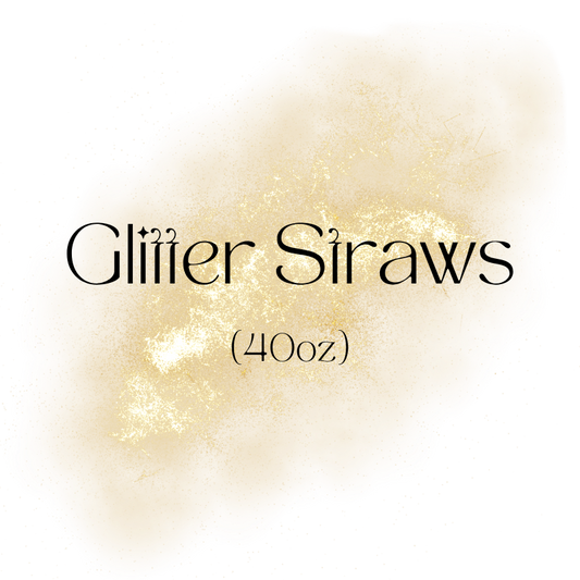 40oz Glitter Straws
