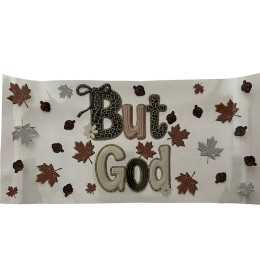 But God Fall Leaves
