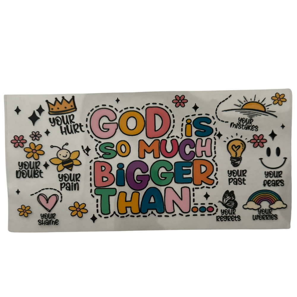 God Is Bigger Than