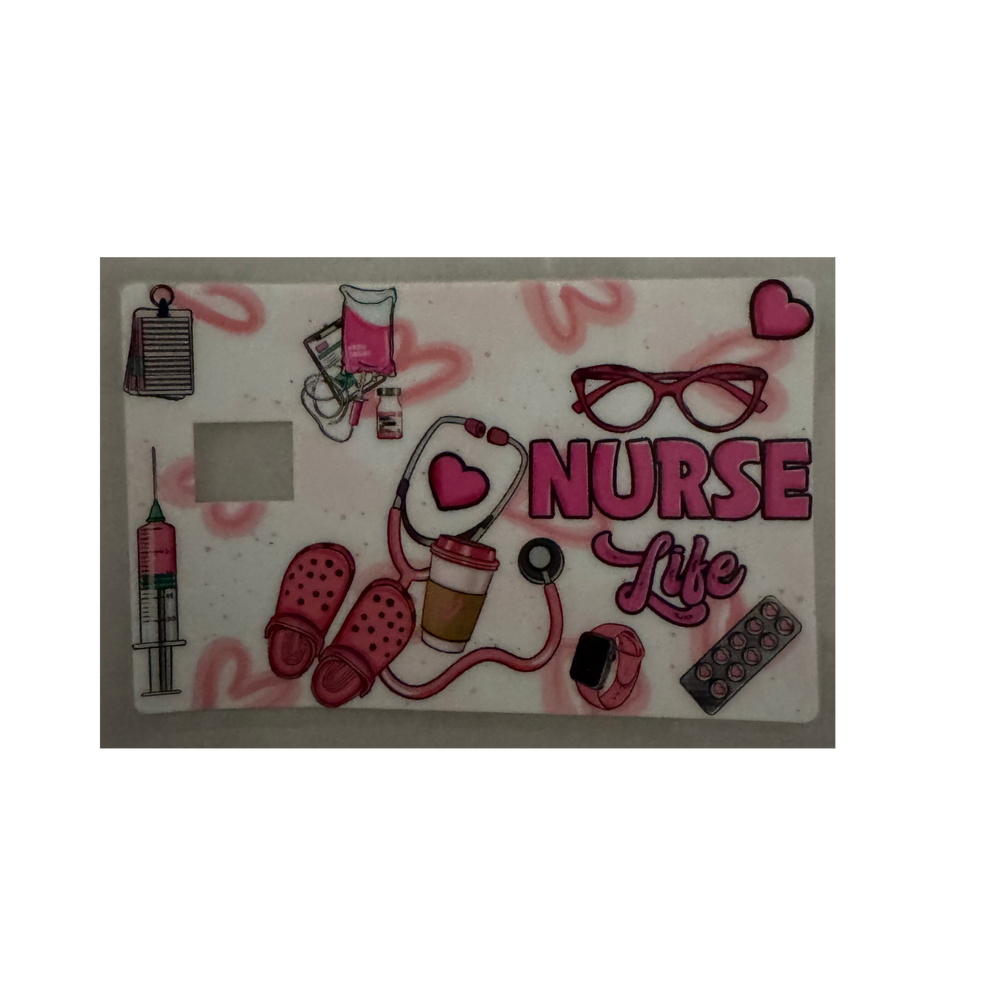 Nurse Life - Credit Card Wrap