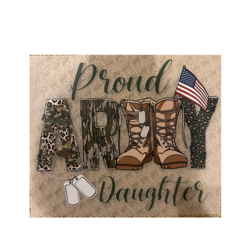 DTF - Proud Army Daughter