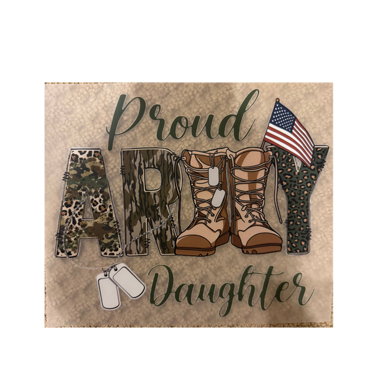 DTF - Proud Army Daughter