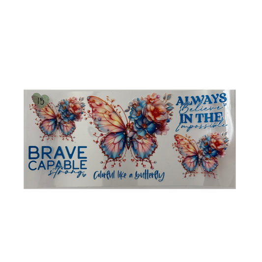 Brave Capable Strong Butterfly
