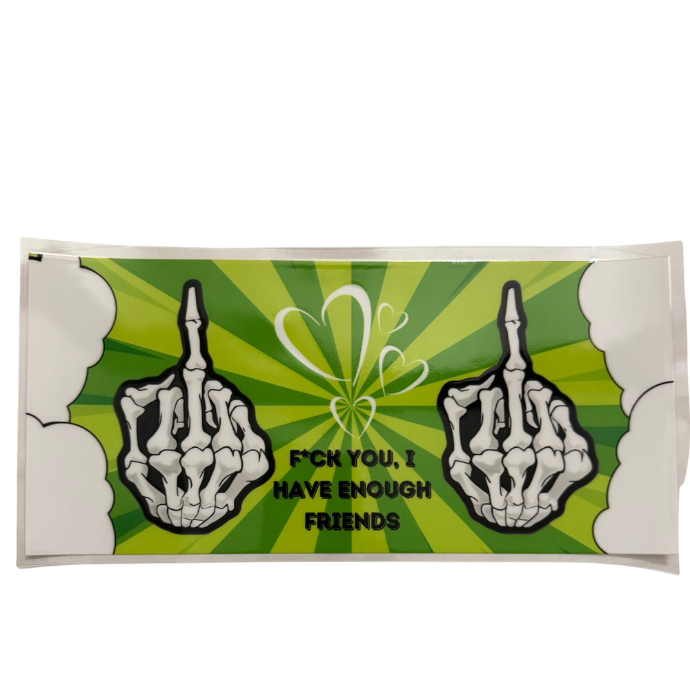 I Have Enough Friends