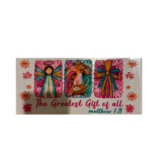 The Greatest Gift of All