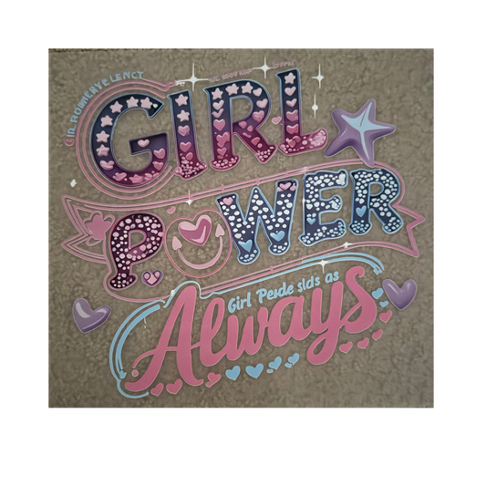 DTF - Girl Power Always