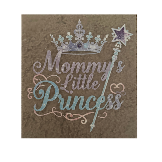 KIDS DTF - Mommy's Little Princess