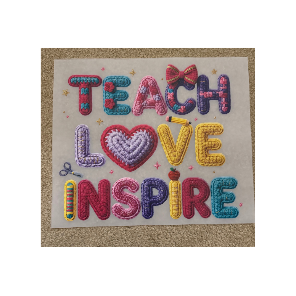 DTF - Teach Love Inspire