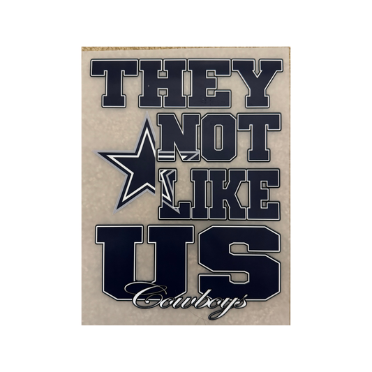 DTF - Cowboys Not Like Us