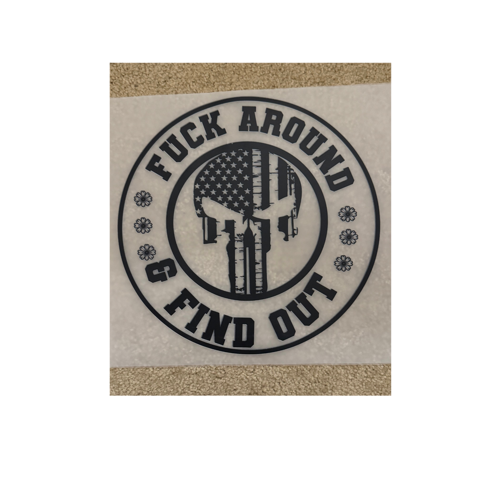 DTF - F Around & Find Out