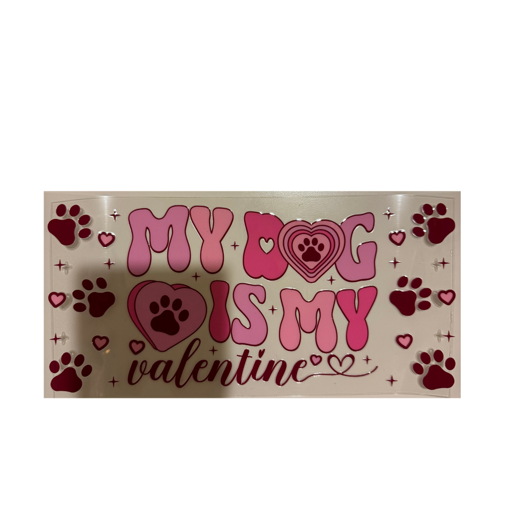 My Dog is My Valentine