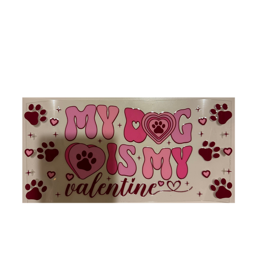 My Dog is My Valentine