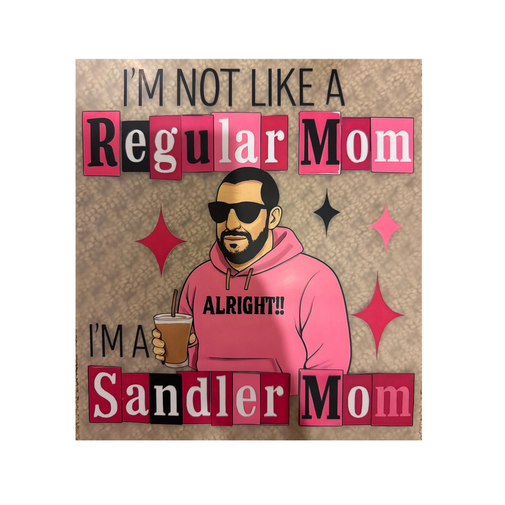 DTF - Sandler Mom