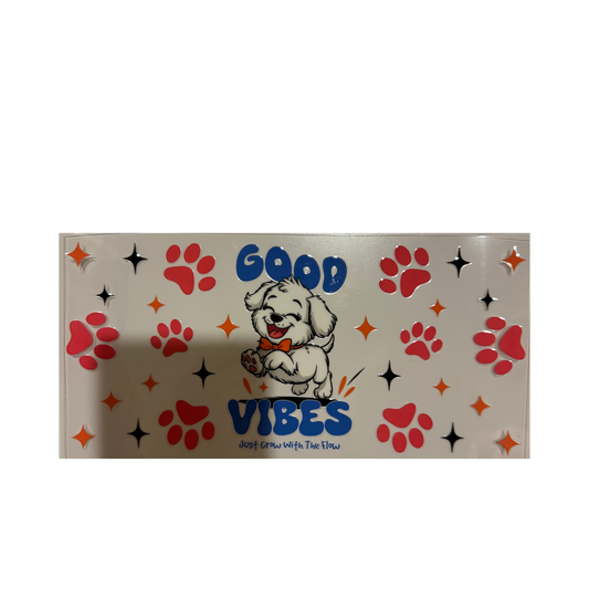 Good Vibes Dog