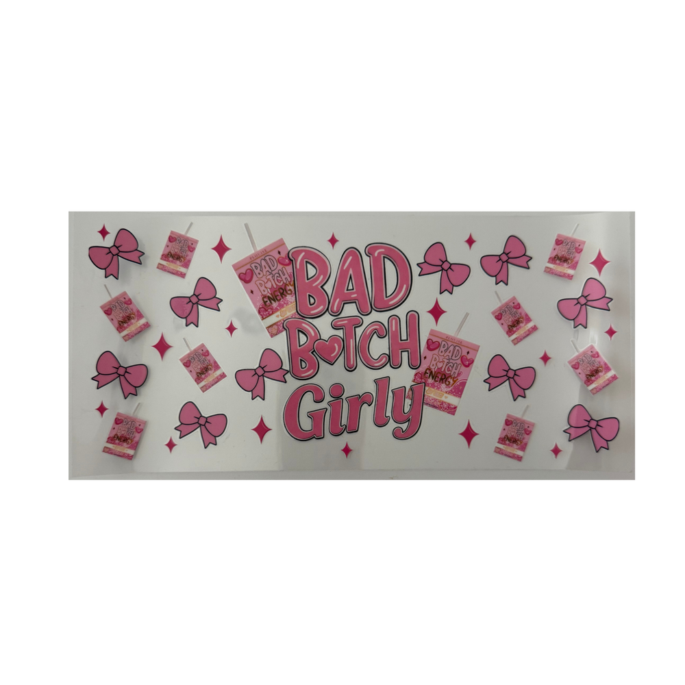 Bad B**** Girly