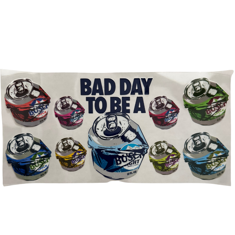 Bad Day To Be A Busch