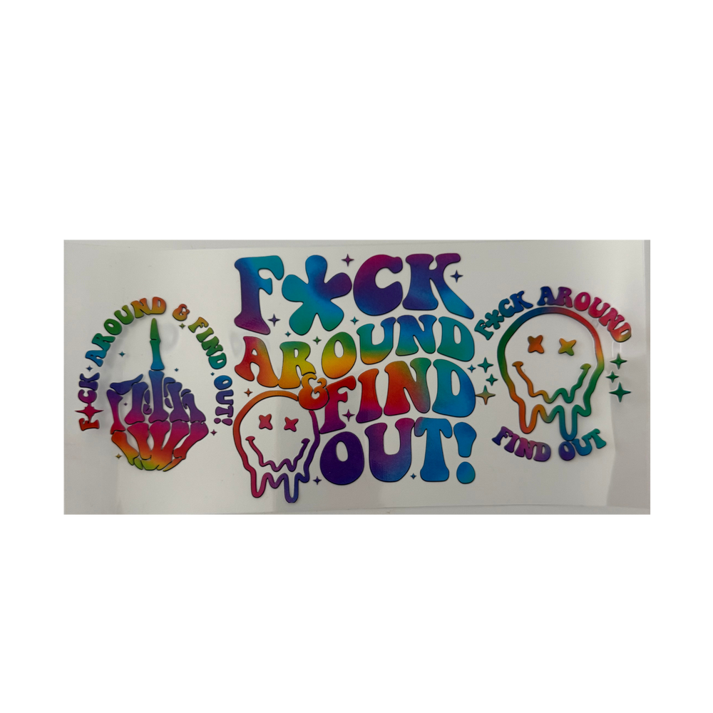 Tie-Dye F Around & Find Out