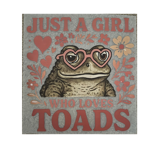 DTF - Just A Girl Who Loves Toads
