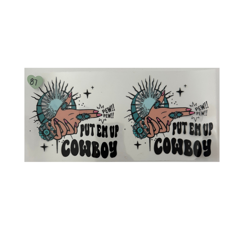 Put Em Up Cowboy