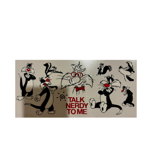 Talk Nerdy to Me Sylvester